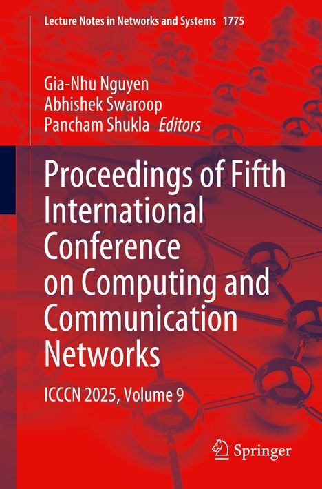 Texte: "Lecture Notes in Networks and Systems 1775", "Proceedings of Fifth International Conference on Computing and Communication Networks", "ICCCN 2025, Volume 9", "Editors". Illustration: Rote Töne mit Netzelementen im Hintergrund.