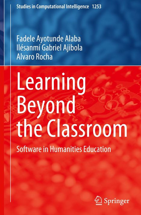"Learning Beyond the Classroom: Software in Humanities Education", Autoren: Fadele Ayotunde Alaba, Ilésanmi Gabriel Ajibola.
