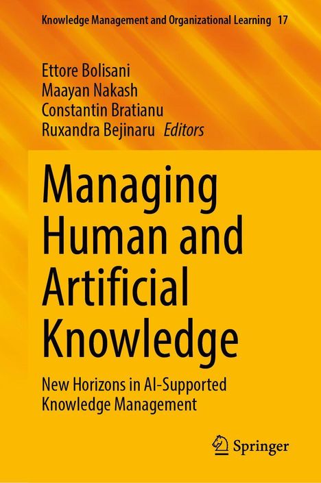 „Managing Human and Artificial Knowledge“: Neues zu KI-gestütztem Wissensmanagement. Autoren: Bolisani, Nakash u.a. Springer-Logo.