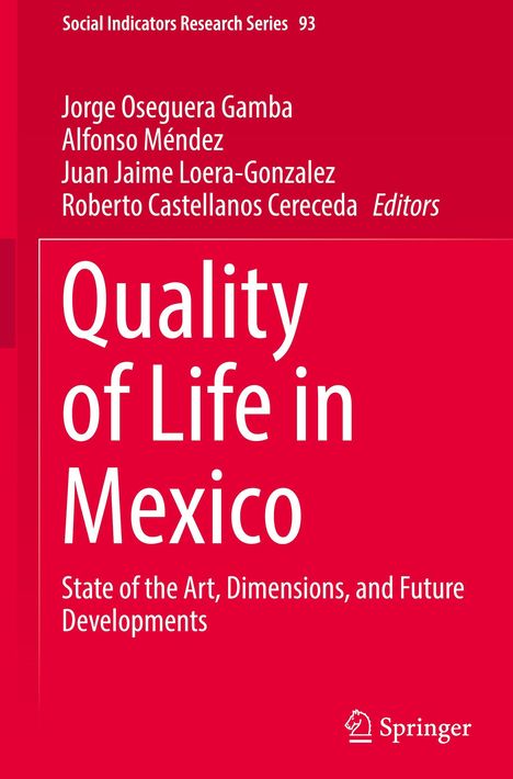 Titel: "Quality of Life in Mexico". Autoren: Jorge Oseguera Gamba, Alfonso Méndez, und weitere. Roter Hintergrund.