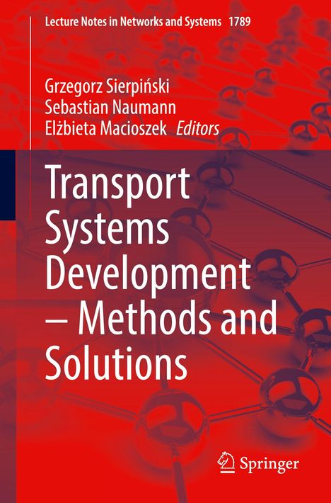 Text: "Lecture Notes in Networks and Systems 1789", Herausgeber: Grzegorz Sierpiński, Sebastian Naumann, Elżbieta Macioszek. Titel: "Transport Systems Development – Methods and Solutions". Hintergrund: Netzwerk-Illustration in Rot und Blau. Springer-Logo unten rechts.