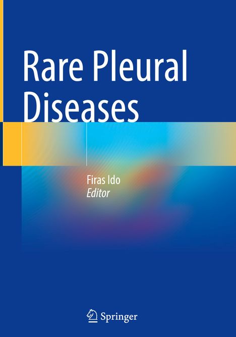 Text: „Rare Pleural Diseases. Firas Ido, Editor“. Farbverlauf in Blau und Gelb. Springer-Logo unten.