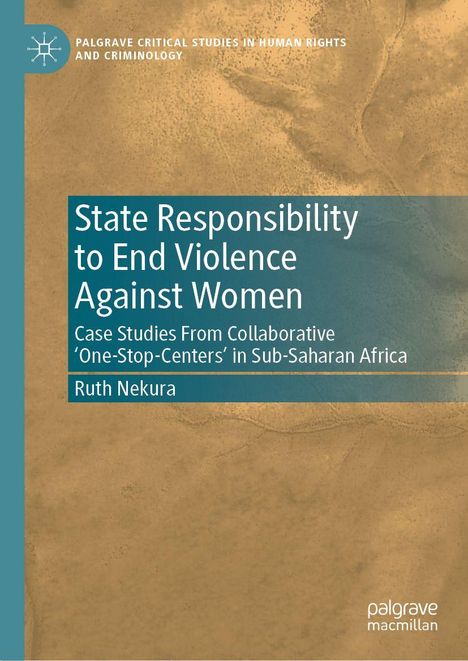 Text: "State Responsibility to End Violence Against Women: Case Studies From Collaborative 'One-Stop-Centers' in Sub-Saharan Africa." Braunblauer Hintergrund.