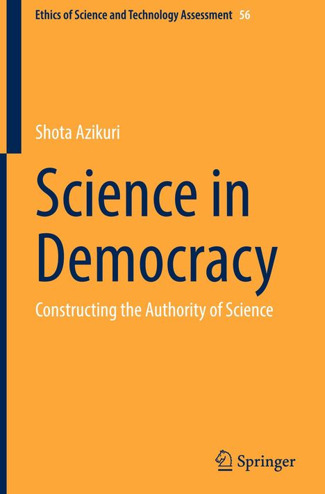 Buchtitel: Science in Democracy. Autor: Shota Azikuri. Thema: Die Autorität der Wissenschaft in der Demokratie.