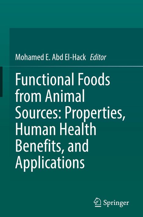 "Functional Foods from Animal Sources" ist der Titel, Editor: Mohamed E. Abd El-Hack. Unten ein Springer-Logo. Grüner Hintergrund.