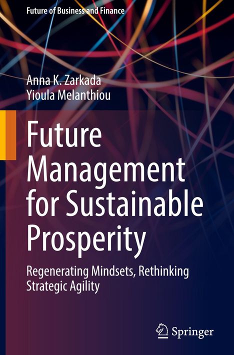 Buchtitel: Future Management for Sustainable Prosperity. Hintergrund: Bunte Linien auf dunklem Grund. Logo: Springer.