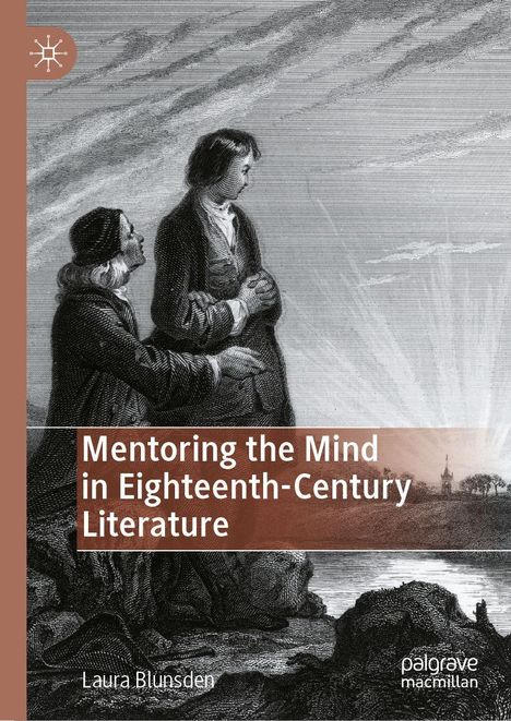 Mentoring the Mind in Eighteenth-Century Literature. Zwei Männer stehen nachdenklich und schauen in die Ferne.
