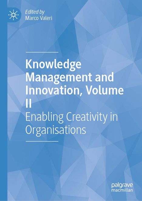 "Knowledge Management and Innovation, Volume II: Enabling Creativity in Organisations" steht vor einem blauen, geometrischen Muster.