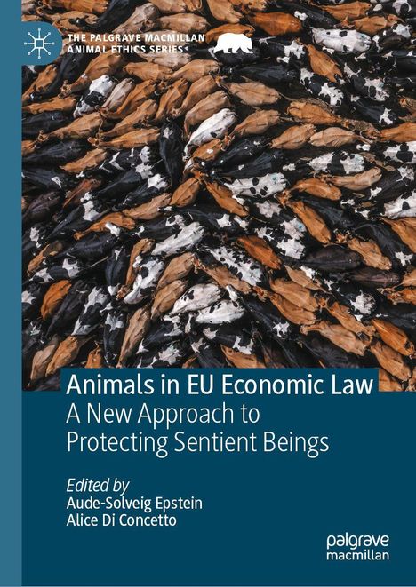 Text: "Animals in EU Economic Law: A New Approach to Protecting Sentient Beings." Viele Rinder dicht zusammen.