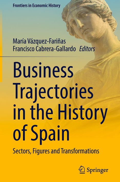 "Business Trajectories in the History of Spain" und eine antike Statuenabbildung im Hintergrund.