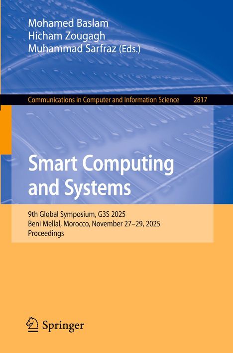 Titel: Smart Computing and Systems. 9th Global Symposium, G3S 2025, Beni Mellal, Morocco. Gelbes und blaues Design. Springer-Logo.