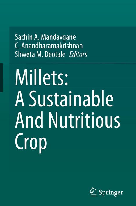 „Millets: A Sustainable And Nutritious Crop“. Oben werden drei Editoren genannt. Unten rechts ist das Springer-Logo.