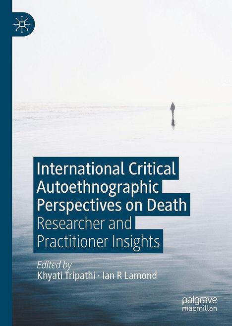 Titel: International Critical Autoethnographic Perspectives on Death. Person geht über nebligen Strand.