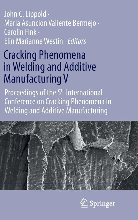„Cracking Phenomena in Welding and Additive Manufacturing V“. Graue wissenschaftliche Illustration, Springer-Logo.