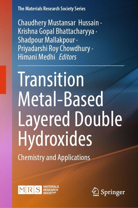 Titel: Transition Metal-Based Layered Double Hydroxides. Autoren: C. Mustansar Hussain et al. Unten Logos von MRS und Springer.