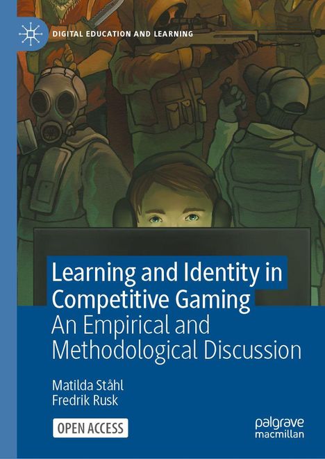 Titel: "Learning and Identity in Competitive Gaming". Illustration: Menschen in Gamer- und Soldatenkleidung.