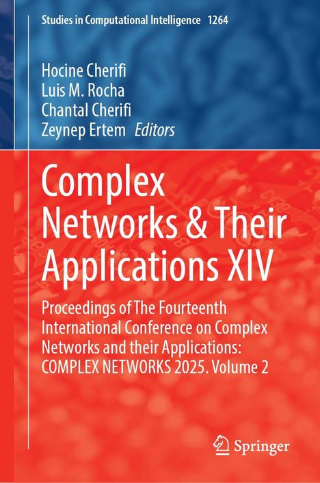 Titel: "Complex Networks & Their Applications XIV". Herausgeber: Hocine Cherifi, Luis M. Rocha, Chantal Cherifi, Zeynep Ertem. Springer-Logo unten.