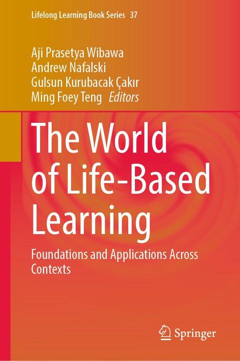 Buchtitel: "The World of Life-Based Learning", Herausgeber: Aji Prasetya Wibawa u.a., Serie: Lifelong Learning.