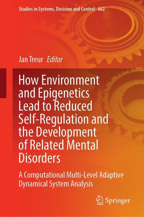 Buchtitel: "How Environment and Epigenetics Lead to Reduced Self-Regulation". Orangener Hintergrund, Zahnräder.