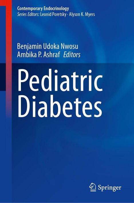 Titel: Pediatric Diabetes. Herausgeber: Benjamin Udoka Nwosu, Ambika P. Ashraf. Blaue Buchcover mit Springer-Logo.