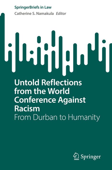 Text: "Untold Reflections from the World Conference Against Racism. From Durban to Humanity." Grafik mit vertikalen Linien.