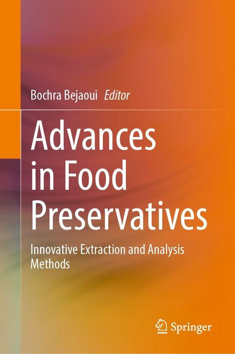 "Advances in Food Preservatives: Innovative Extraction and Analysis Methods". Bunt verlaufender Hintergrund, Springer-Logo.