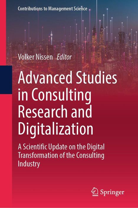 Titel: Advanced Studies in Consulting Research and Digitalization. Oben Skyline bei Nacht. Springer-Logo unten rechts.
