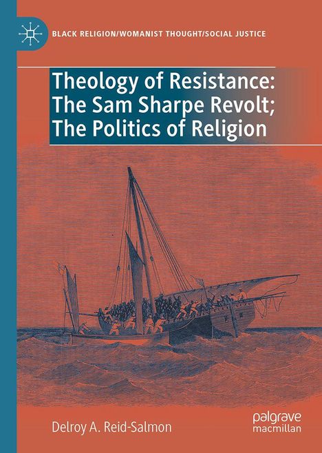 "Theology of Resistance: The Sam Sharpe Revolt; The Politics of Religion." Illustration eines Boots auf stürmischem Meer.