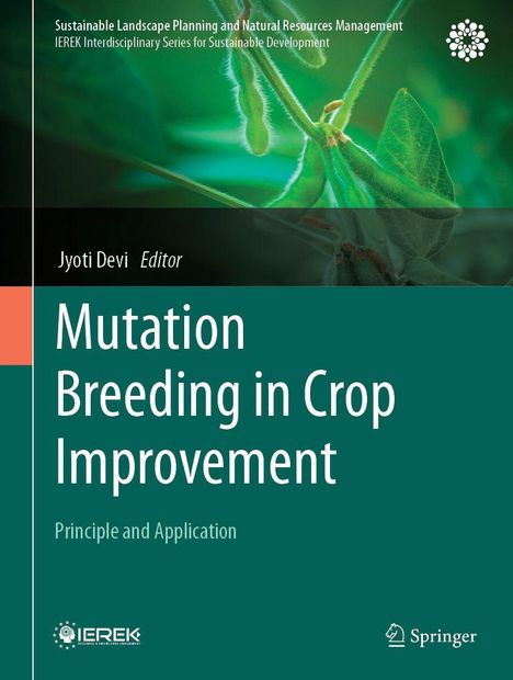 Text: "Mutation Breeding in Crop Improvement: Principle and Application. Jyoti Devi, Editor." Grüner Hintergrund mit Pflanzenmotiv.