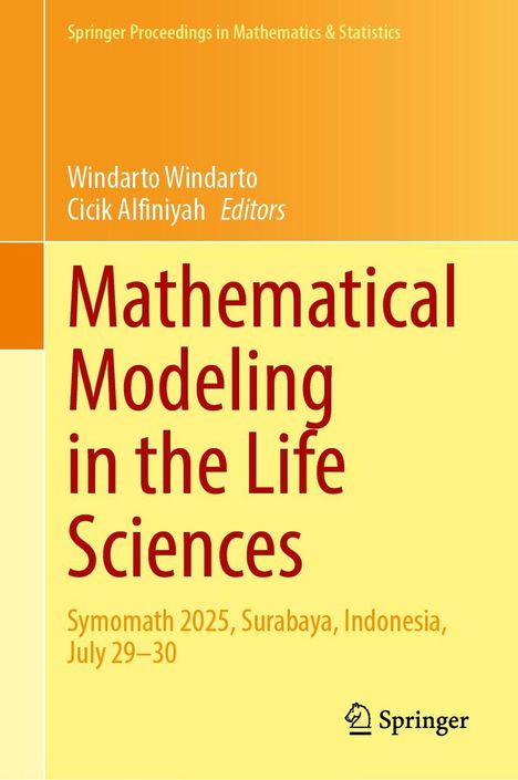 Titel: "Mathematical Modeling in the Life Sciences." Veranstaltungsinfo: Symomath 2025, Surabaya, Indonesia, Juli 29–30.