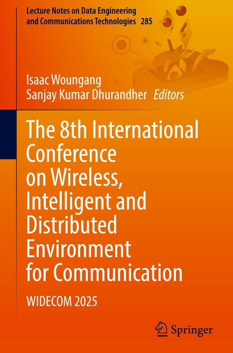 Text: "The 8th International Conference on Wireless, Intelligent and Distributed Environment for Communication. WIDECOM 2025." Oben ist eine orangefarbene Illustration.
