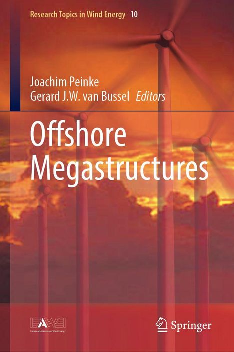 "Offshore Megastructures" von Joachim Peinke, Gerard J.W. van Bussel, mit Windrädern vor rötlichem Himmel.
