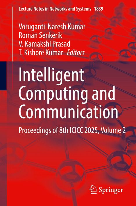 "Intelligent Computing and Communication. Proceedings of 8th ICICC 2025, Volume 2. Rotes, abstraktes Netzwerk-Design."