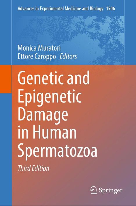 Cover des Buches "Genetic and Epigenetic Damage in Human Spermatozoa". Oben blaue Struktur, unten Orange. Logo unten rechts.