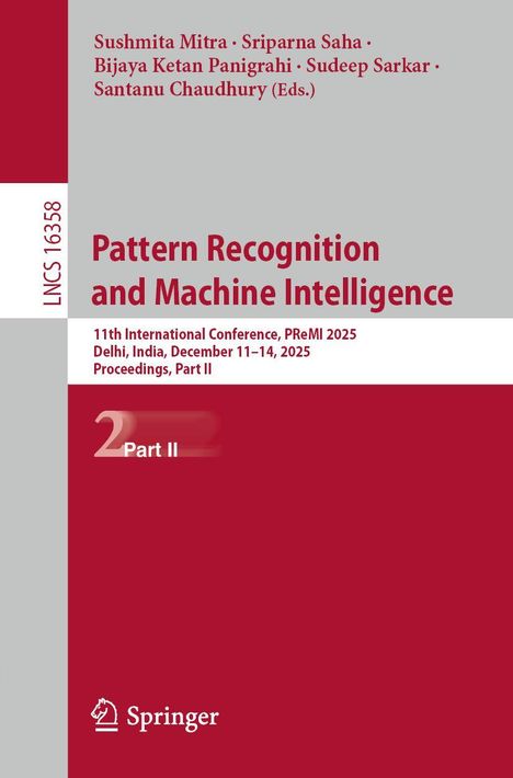 LNCS 16358. Pattern Recognition and Machine Intelligence. Springer-Logo unten links. Grauer und roter Hintergrund.