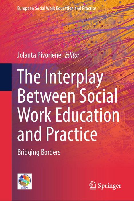 "The Interplay Between Social Work Education and Practice" von Jolanta Pivorienė. Bunte abstrakte Illustration. Springer-Logo.