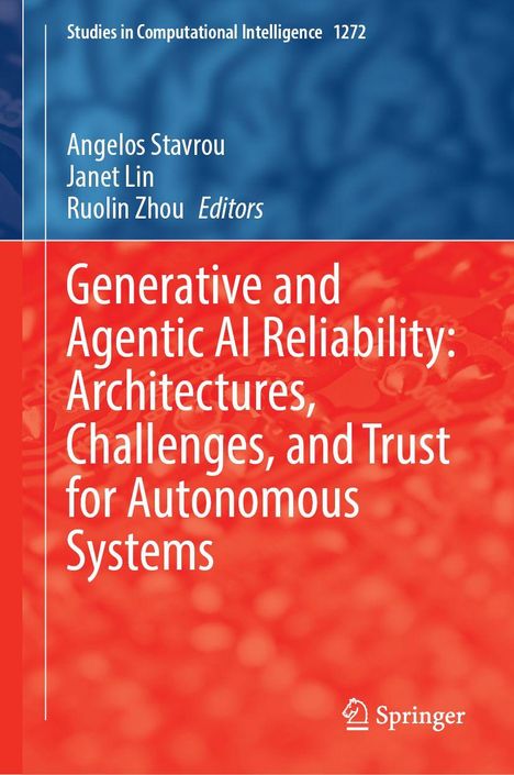 Titel: "Generative and Agentic AI Reliability: Architectures, Challenges, and Trust for Autonomous Systems". Springer-Logo.