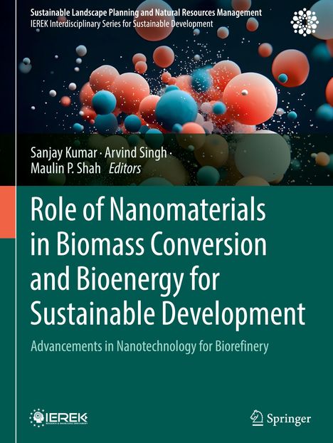 Titel: "Role of Nanomaterials in Biomass Conversion and Bioenergy for Sustainable Development". Zahlenreiche bunte Kugeln.
