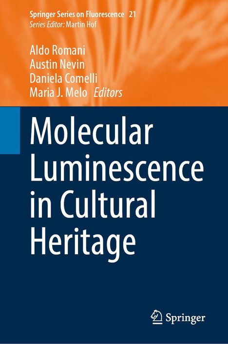 „Springer Series on Fluorescence 21“, Titel: „Molecular Luminescence in Cultural Heritage“. Autoren: Aldo Romani u.a. Springer-Logo.