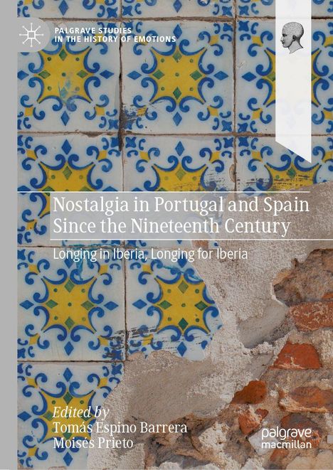 „Nostalgia in Portugal and Spain Since the Nineteenth Century“. Bunte Fliesen mit gelb-blauem Muster und Wandstruktur.