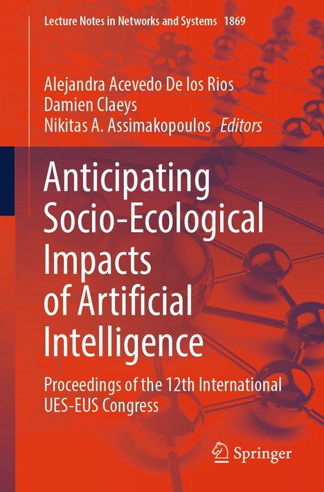 „Anticipating Socio-Ecological Impacts of Artificial Intelligence“ steht in großen, weißen Buchstaben auf einem roten Hintergrund. Links die Herausgeber. Unten rechts das Springer-Logo.