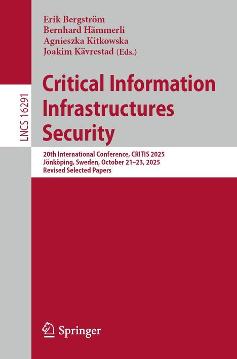 "Critical Information Infrastructures Security", Konferenz in Jönköping 2025, Herausgebernamen, Springer-Logo.