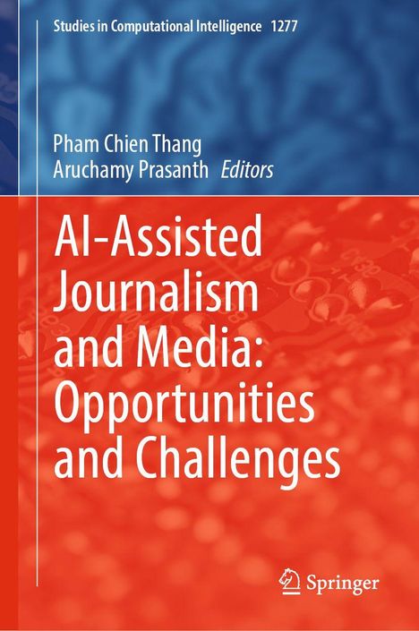 „AI-Assisted Journalism and Media: Opportunities and Challenges“, blaue und rote Gestaltung, Springer-Logo.