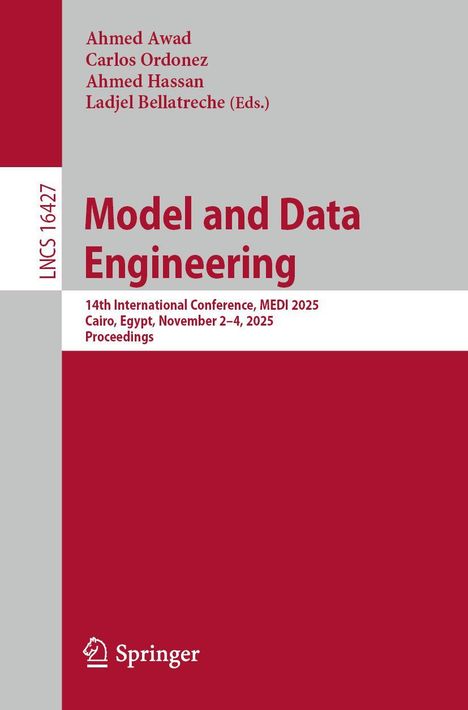 "Model and Data Engineering", Konferenz in Kairo, 2.–4. Nov. 2025. Herausgeber: Awad, Ordonez, Hassan, Bellatreche.