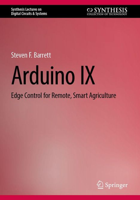 "Arduino IX: Edge Control for Remote, Smart Agriculture". Roter Hintergrund, oben Logo „SYNTHESIS“. Unten „Springer“.