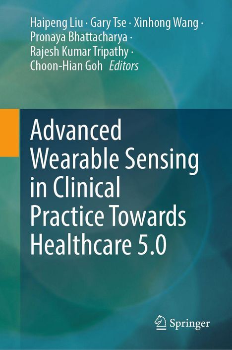 Cover mit blau-grünem Hintergrund. Autoren oben, Titel: "Advanced Wearable Sensing in Clinical Practice Towards Healthcare 5.0". Springer-Logo unten.