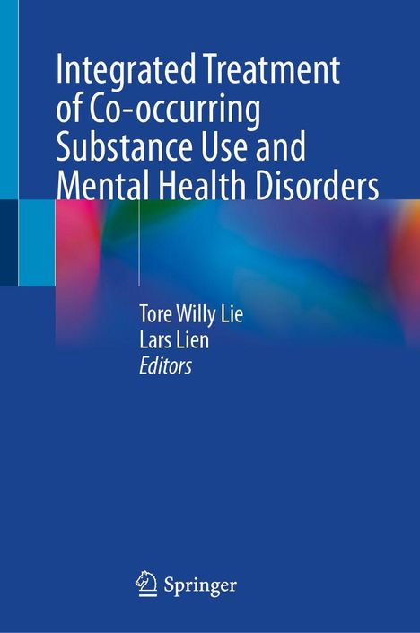 "Integrated Treatment of Co-occurring Substance Use and Mental Health Disorders." Bunte, unscharfe Farbhintergründe.