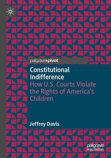 „Constitutional Indifference“, ein Buch von Jeffrey Davis. Titel auf blauem Hintergrund, umgeben von rotem Muster.