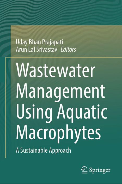 „Wastewater Management Using Aquatic Macrophytes: A Sustainable Approach“, Springer-Logo, grüner Hintergrund mit Wellenmuster.