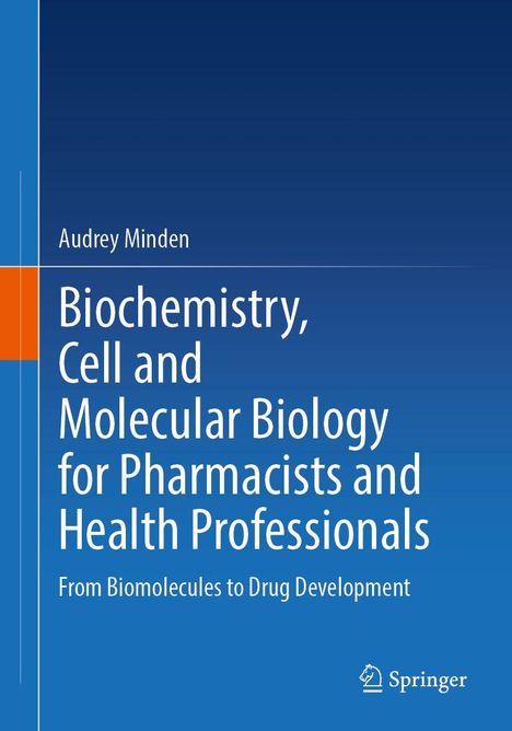 Titel: "Biochemistry, Cell and Molecular Biology for Pharmacists and Health Professionals". Blaues Design mit orangem Streifen.